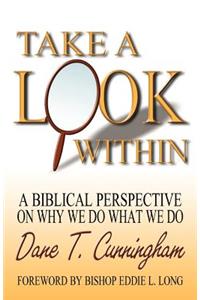 Take a Look Within