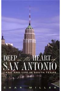 Deep in the Heart of San Antonio