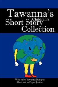 Tawanna's Children's Short Story Collections