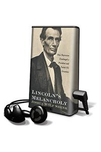 Lincoln's Melancholy