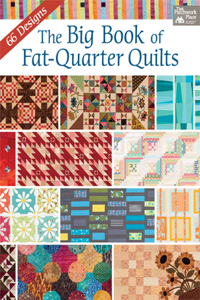 The Big Book of Fat-Quarter Quilts