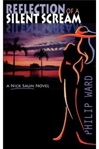 Reflection of a Silent Scream