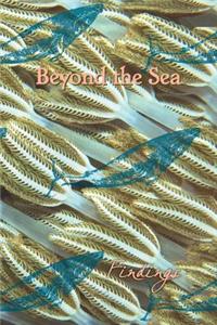Beyond the Sea
