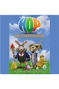 Hop: The Chapter Book