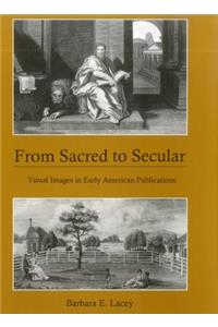 From Sacred to Secular