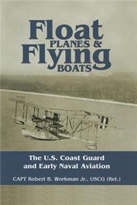 Float Planes and Flying Boats