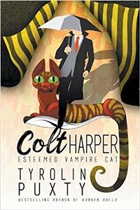 Colt Harper: Esteemed Vampire Cat