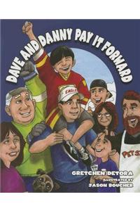 Dave & Danny Pay It Forward