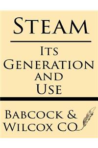 Steam: Its Generation and Use