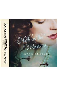 High as the Heavens (Library Edition)