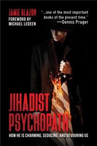 Jihadist Psychopath