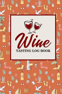 Wine Tasting Log Book
