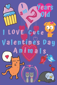 I am 2 Years Old I Love Cute Valentines Day Animals