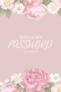 WTH Is My Password