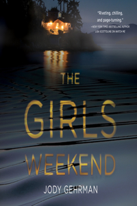 The Girls Weekend