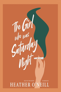 Girl Who Was Saturday Night