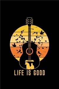 Life Is Good