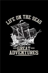 Life on the seas great adventures