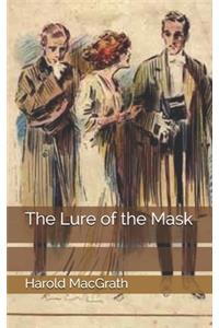 The Lure of the Mask