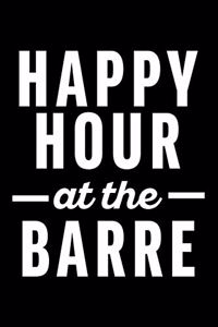 Happ Hour at the Barre