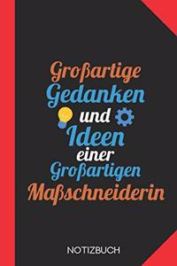 Großartige Gedanken einer Maßschneiderin