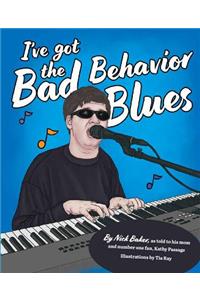 Bad Behavior Blues