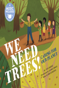 We Need Trees!