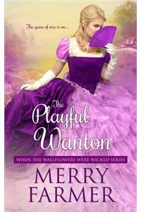 The Playful Wanton