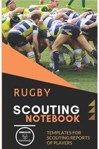 Rugby. Scouting Notebook