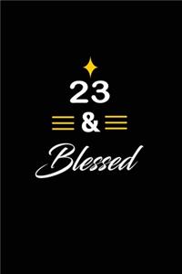 23 & Blessed