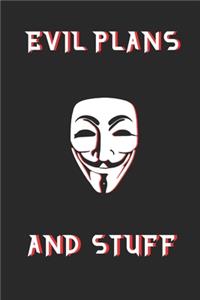 Evil Plans And Stuff