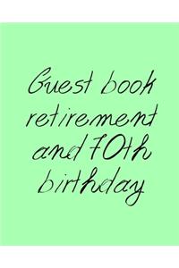 Guest book retirement and 70th birthday