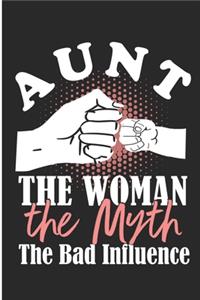 Aunt The Woman The Myth The Bad Influence