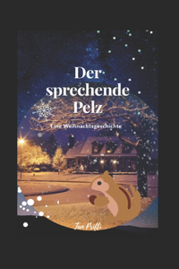 Der sprechende Pelz
