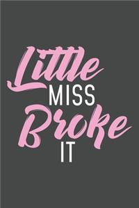 Little Miss Broke it