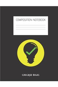 checked ideas Composition Notebook