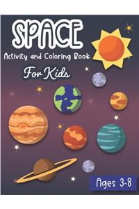 Space Activity and Coloring Book for kids ages 3-8
