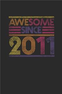 Awesome Since 2011