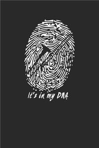 It's in my DNA