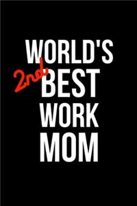 World's 2nd Best Work Mom