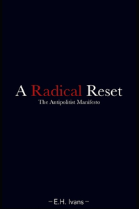 A Radical Reset