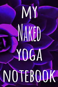 My Naked Yoga Notebook