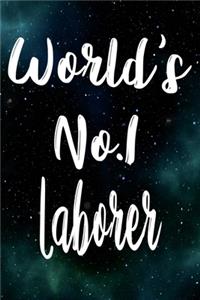Worlds No.1 Laborer