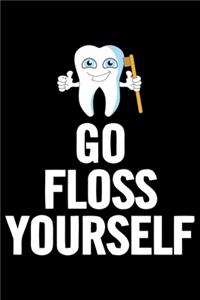 Go Floss Yourself