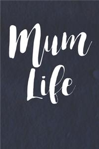 Mum Life