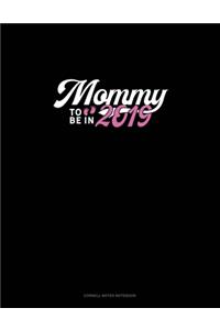 Mommy To Be In 2019