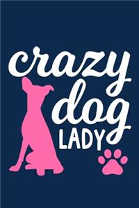 Crazy Dog Lady