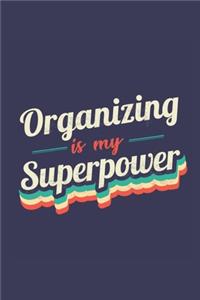 Organizing Is My Superpower