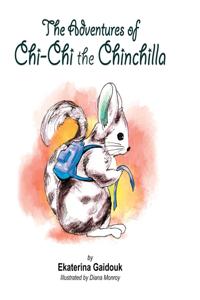 Adventures of Chi-Chi the Chinchilla
