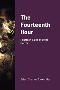 Fourteenth Hour